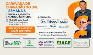 Chapadão do Sul terá caravana gratuita para empreendedores em evento com referências nacionais em Inovação e Finanças